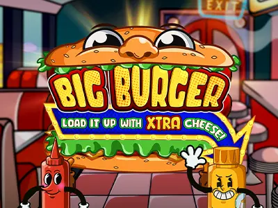 Big Burger Load it up with Xtra Cheese
