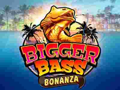 Bigger Bass Bonanza