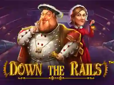 Down the Rails