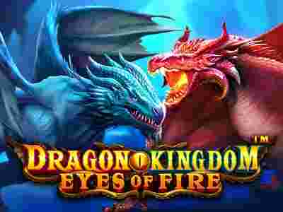 Dragon Kingdom - Eyes of Fire