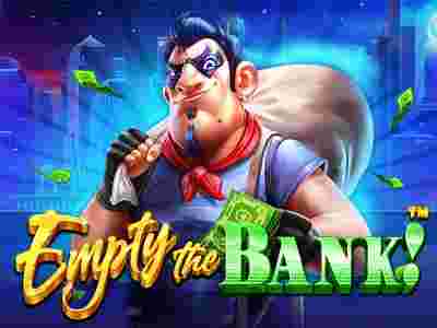 Empty The Bank