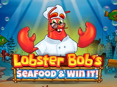 Lobster Bob's Sea Food and Win It