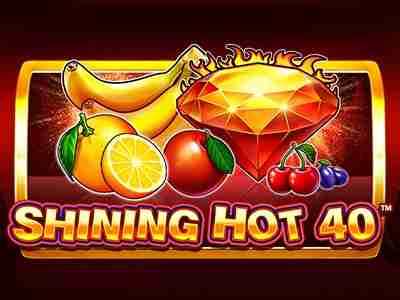 Shining Hot 40